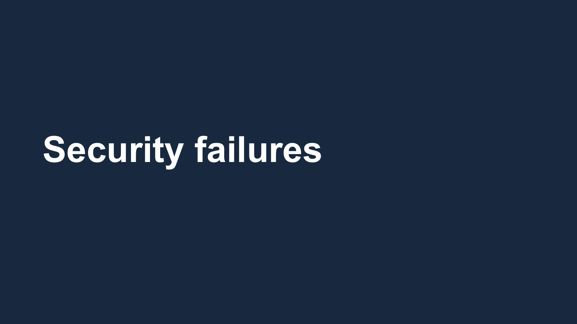 Slide 31: Security failures
